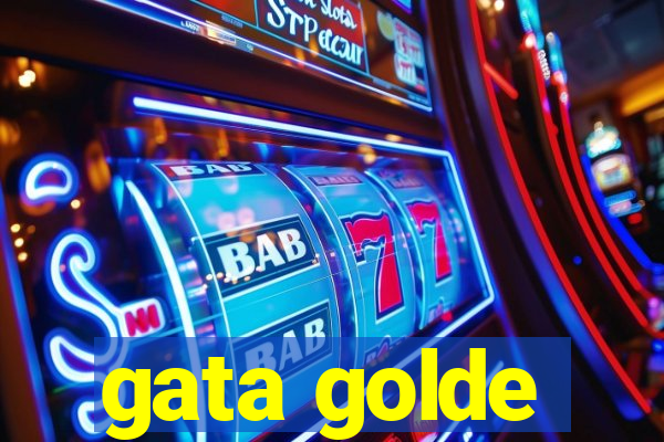 gata golde